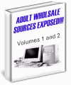 Adult Wholesale Videos, Gifts, Toys & their Sources Revealed. CD Version.